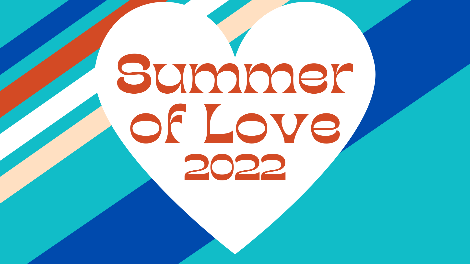 Summer of Love Sermon Series